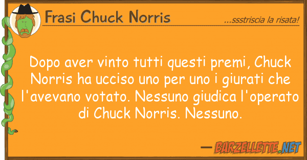 Frasi Chuck Norris dopo aver vinto premi, chuc