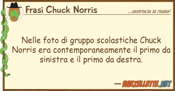 Frasi Chuck Norris foto gruppo scolastiche chuck n