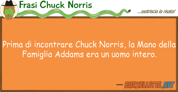 Frasi Chuck Norris prima incontrare chuck norris, man