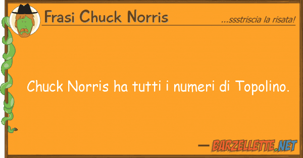 Frasi Chuck Norris chuck norris ha numeri topoli