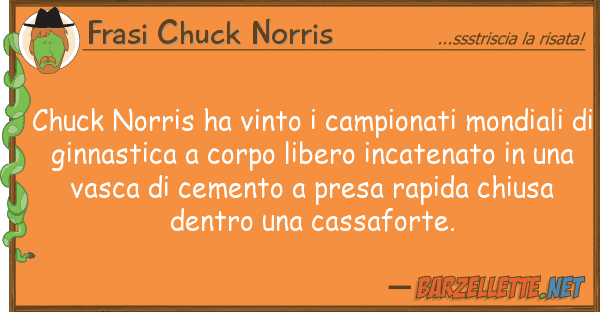 Frasi Chuck Norris chuck norris ha vinto campionati mondi