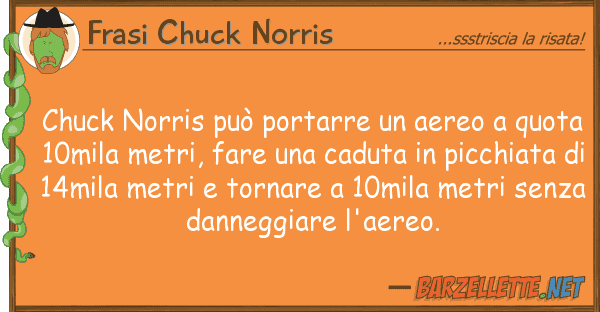 Frasi Chuck Norris chuck norris può portarre aereo qu