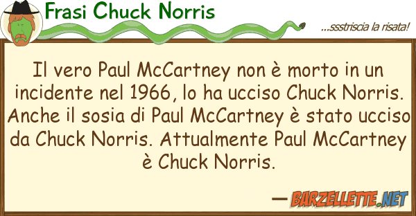 Frasi Chuck Norris vero paul mccartney è morto u