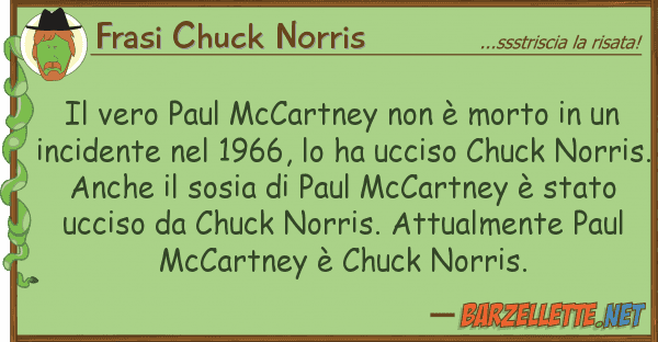 Frasi Chuck Norris vero paul mccartney è morto u