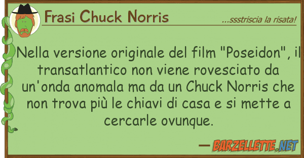 Frasi Chuck Norris versione originale film "posei