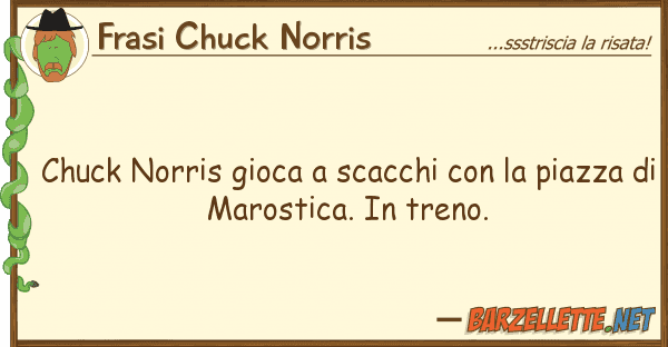 Frasi Chuck Norris chuck norris gioca scacchi piaz