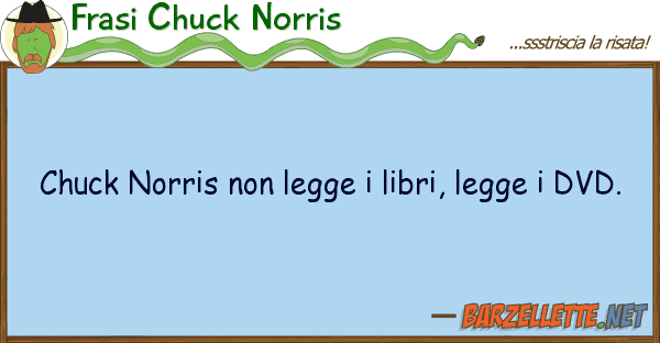 Frasi Chuck Norris chuck norris legge libri, legge