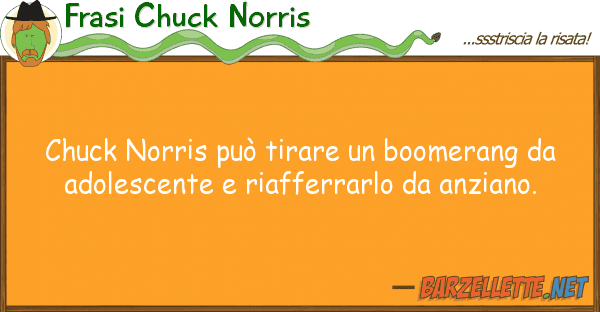 Frasi Chuck Norris chuck norris può tirare boomerang