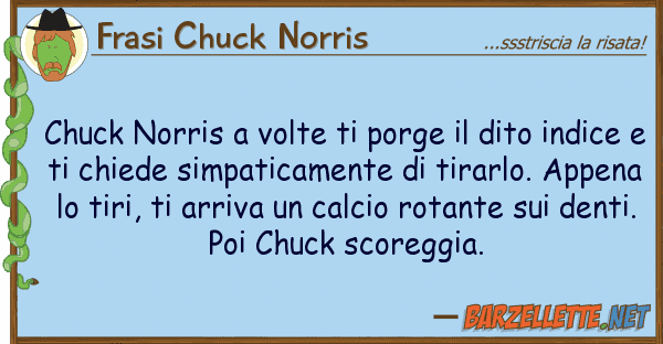 Frasi Chuck Norris chuck norris volte porge dito