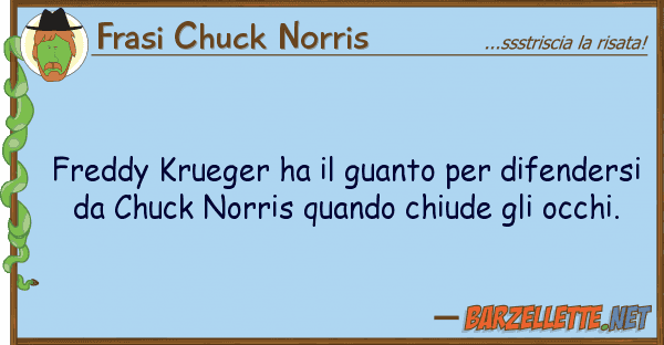 Frasi Chuck Norris freddy krueger ha guanto difender