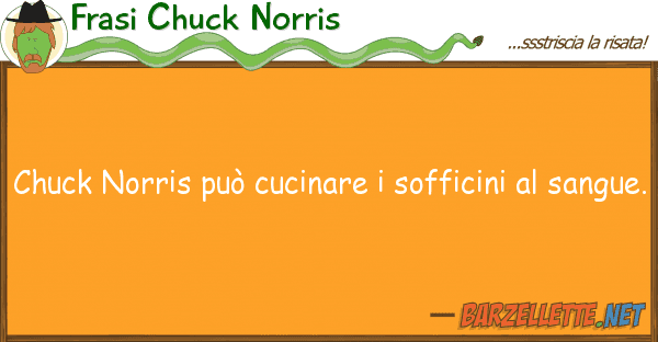Frasi Chuck Norris chuck norris può cucinare sofficini