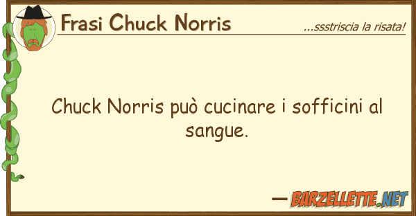 Frasi Chuck Norris chuck norris può cucinare sofficini