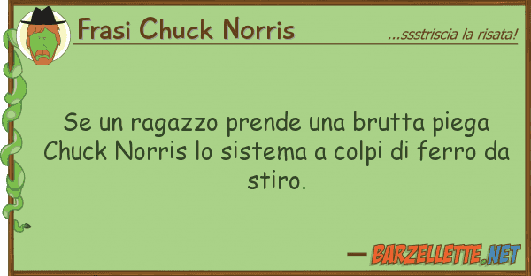 Frasi Chuck Norris ragazzo prende brutta piega ch