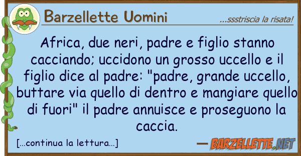 Barzellette Uomini africa, due neri, padre figlio stanno