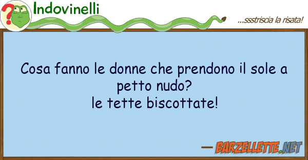 Indovinelli cosa fanno donne prendono sole