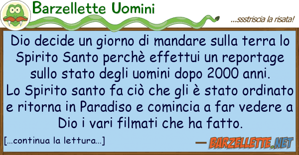 Barzellette Uomini dio decide giorno mandare te