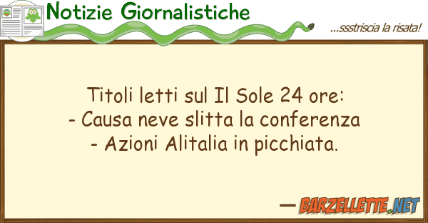 Notizie Giornalistiche titoli letti sole 24 ore: - caus