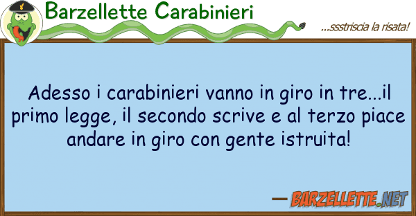 Barzellette Carabinieri adesso carabinieri vanno giro tr