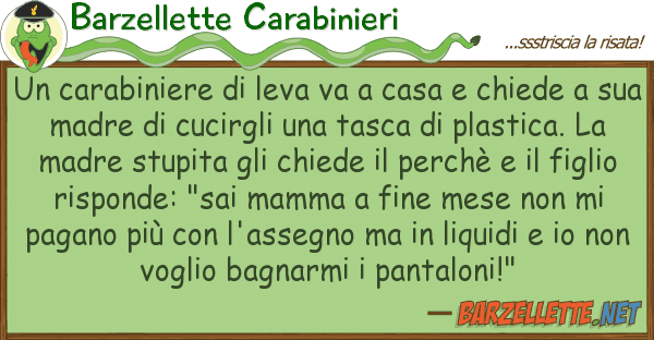 Barzellette Carabinieri carabiniere leva va casa chied