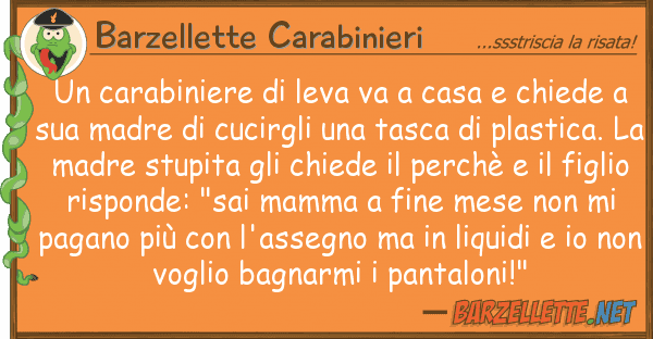 Barzellette Carabinieri carabiniere leva va casa chied