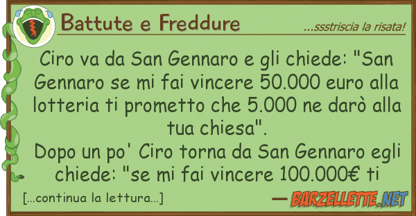 Battute e Freddure ciro va san gennaro chiede: "sa