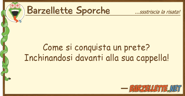Barzellette Sporche conquista prete? inchinandosi
