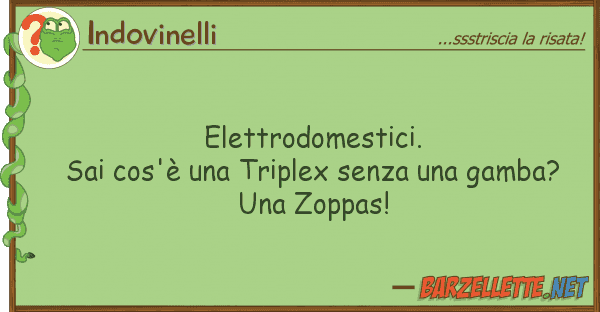 Indovinelli elettrodomestici. sai cos'è triple