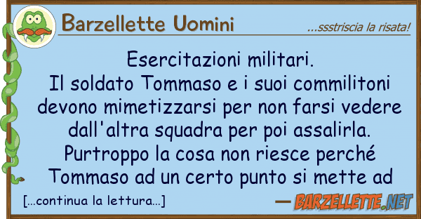 Barzellette Uomini esercitazioni militari. il soldato tomm