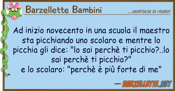 Barzellette Bambini inizio novecento scuola mae