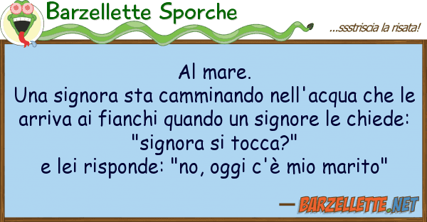 Barzellette Sporche mare. una signora sta camminando