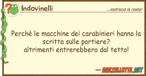 Indovinelli perchè macchine carabinieri hann