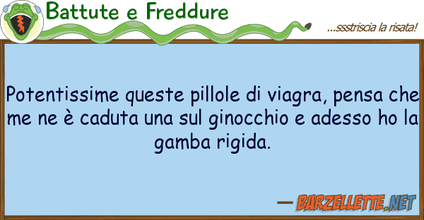 Battute e Freddure potentissime pillole viagra, p