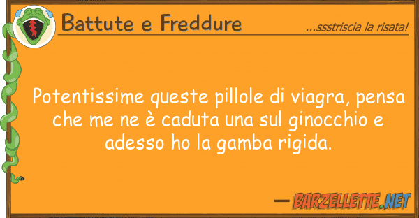Battute e Freddure potentissime pillole viagra, p