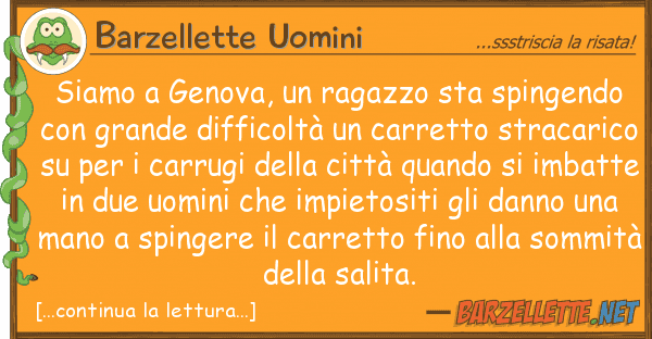Barzellette Uomini siamo genova, ragazzo sta spingendo