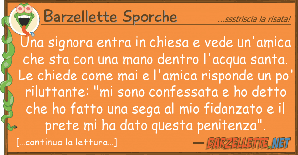 Barzellette Sporche signora entra chiesa vede un'am