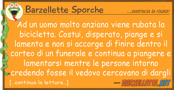 Barzellette Sporche uomo molto anziano viene rubata
