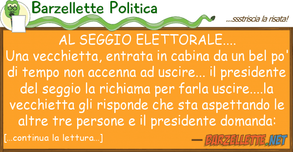 Barzellette Politica seggio elettorale.... una vecchietta