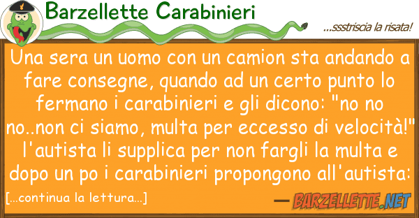 Barzellette Carabinieri sera uomo camion sta andan