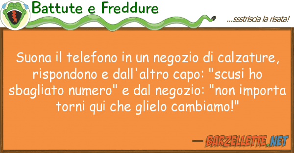 Battute e Freddure suona telefono negozio calza