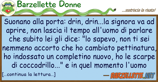 Barzellette Donne suonano porta: drin, drin...la sign