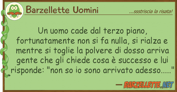 Barzellette Uomini uomo cade terzo piano, fortunatam