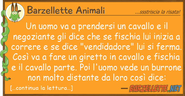 Barzellette Animali uomo va prendersi cavallo n