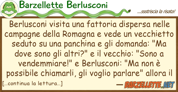 Barzellette Berlusconi berlusconi visita fattoria dispersa