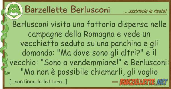 Barzellette Berlusconi berlusconi visita fattoria dispersa