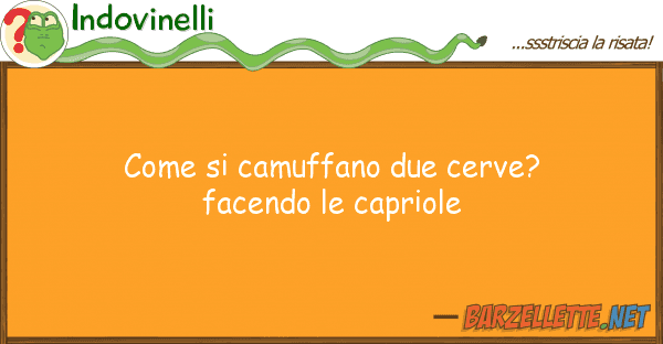 Indovinelli camuffano due cerve? facendo