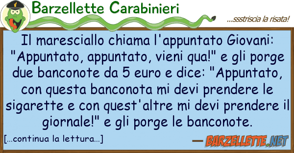 Barzellette Carabinieri maresciallo chiama l'appuntato giovan