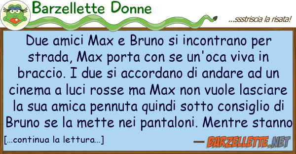 Barzellette Donne due amici max bruno incontrano