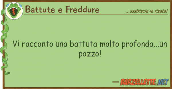 Battute e Freddure racconto battuta molto profonda..