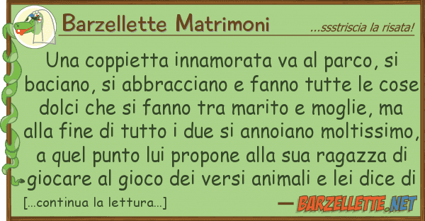 Barzellette Matrimoni coppietta innamorata va parco,