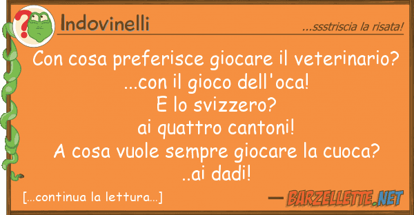 Indovinelli cosa preferisce giocare veterinar